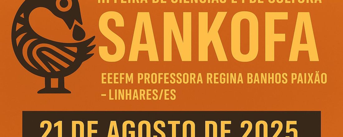 III FEIRA DE CIÊNCIAS E I DE CULTURA SANKOFA