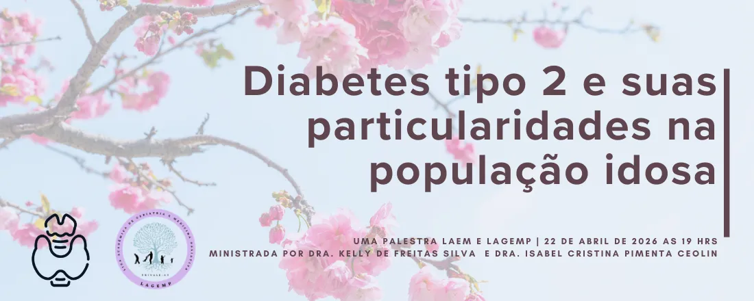 Diabetes tipo 2 e suas particularidades na população idosa