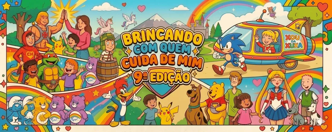 Brincando Com Quem Cuida de Mim -9ª edição