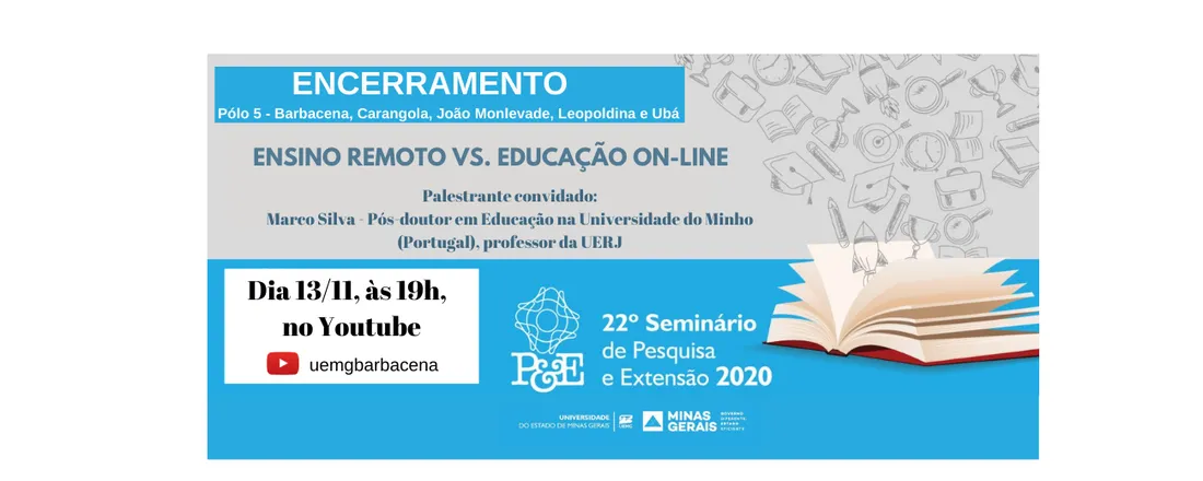 Palestra de Encerramento do 22º Seminário de Pesquisa e Extensão da UEMG- Polo 5