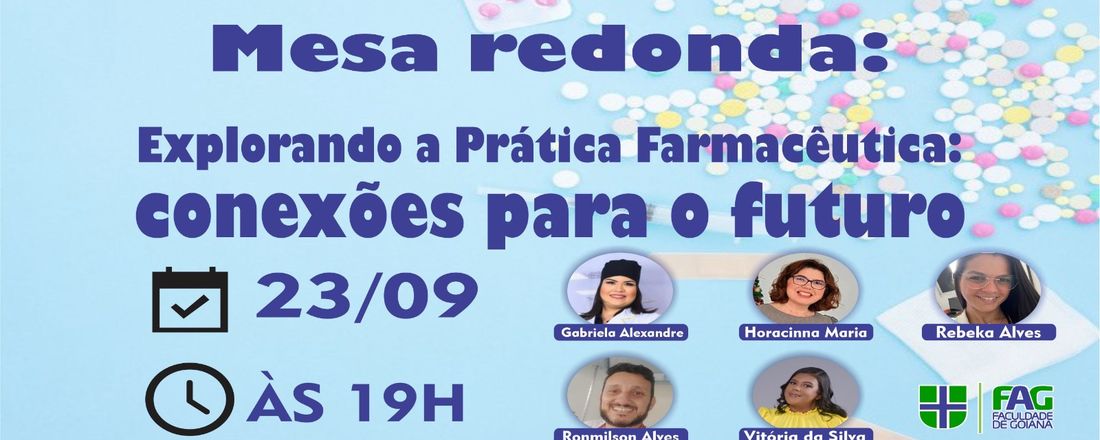 Explorando a Prática Farmacêutica: conexões para o futuro