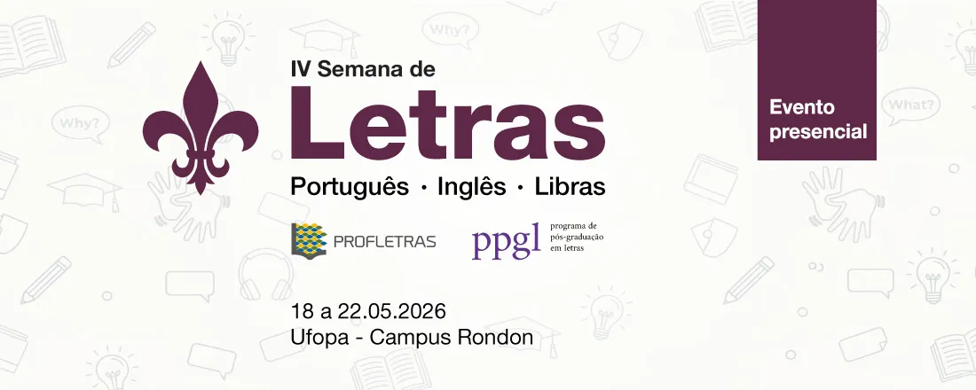 IV Semana de Letras da Ufopa