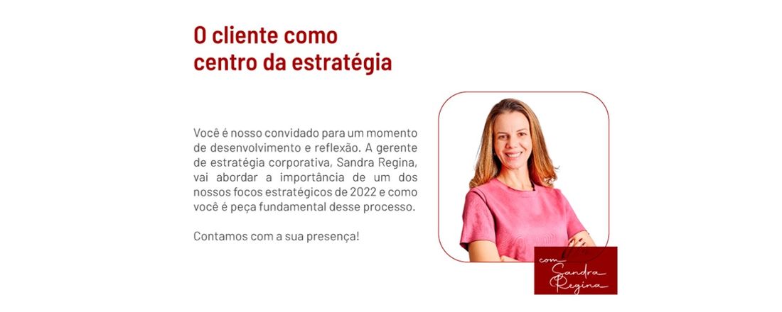 O cliente como centro da estratégia