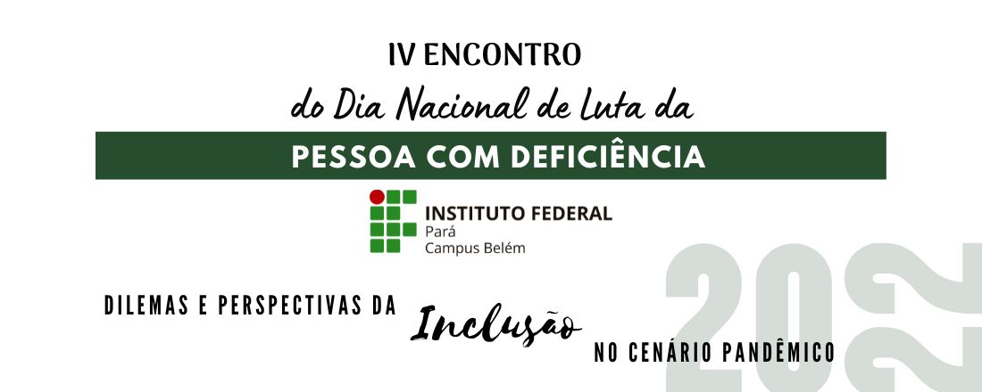 IV Encontro do Dia Nacional de Luta da Pessoa com Deficiência