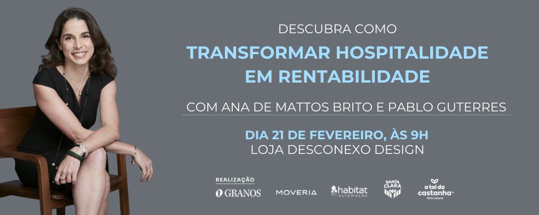 Transformar Hospitalidade em Rentabilidade - Ana de Mattos Brito & Pablo Guterres