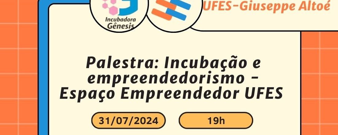 Incubação e empreendedorismo