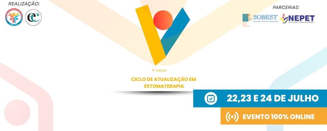 V Ciclo de Atualização em Estomaterapia: estomias, feridas e incontinência