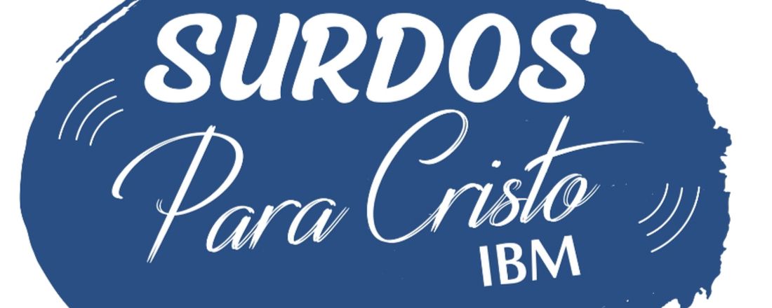 Culto em Libras #SURDOS PARA CRISTO IBM