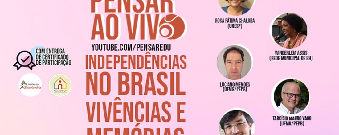 Live - Independências no Brasil: vivências e memórias