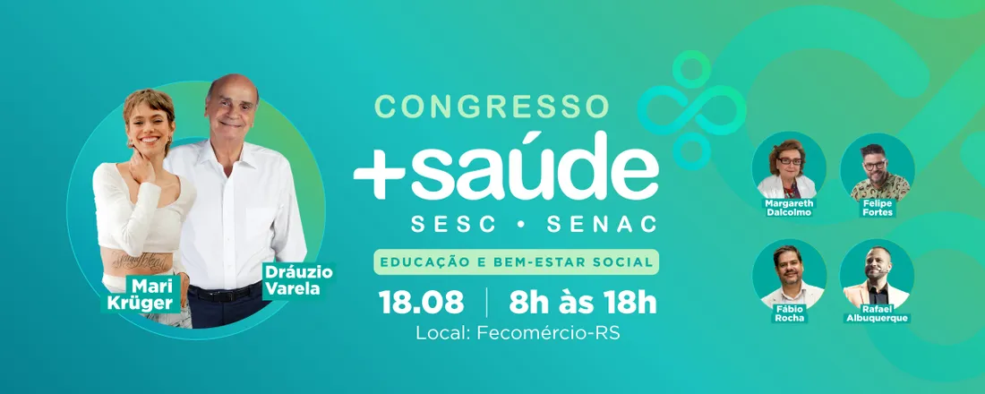1º Congresso + Saúde Sesc e Senac: Educação e Bem-Estar Social