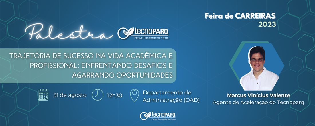 TecnoPARQ - Trajetória de Sucesso na Vida Acadêmica e Profissional: Enfrentando Desafios e Agarrando Oportunidades