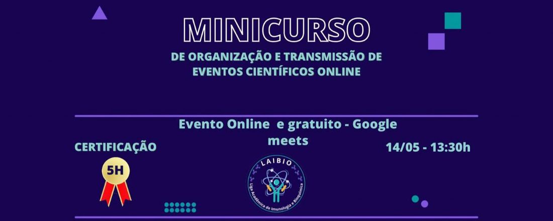 Minicurso: Organização e Transmissão de Eventos Científicos Online