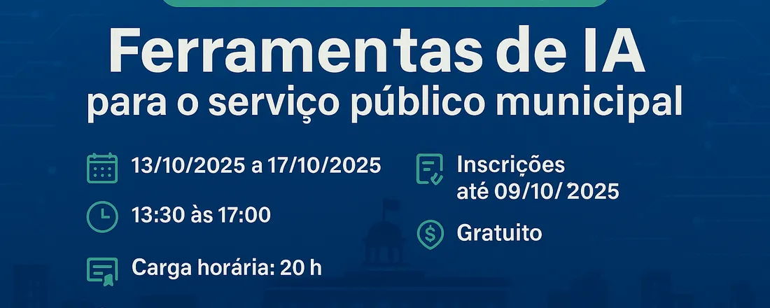 FERRAMENTAS DE IA PARA O SERVIÇO PÚBLICO MUNICIPAL