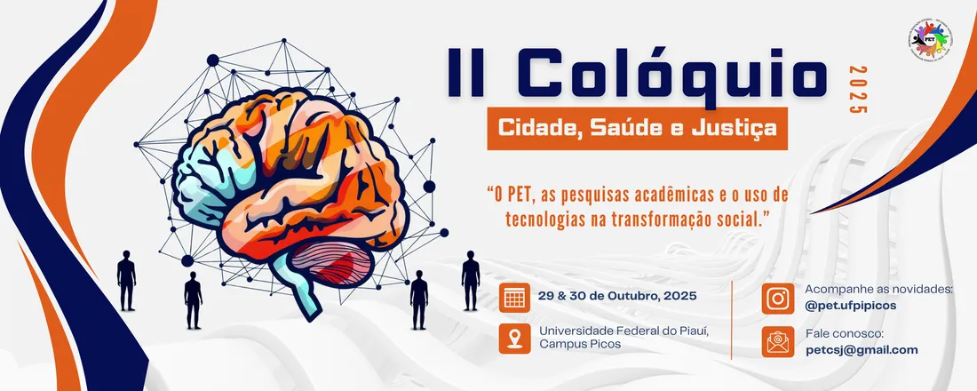 II Colóquio Cidade, Saúde e Justiça: O PET, a Pesquisa Acadêmica e as Tecnologias na Transformação Social