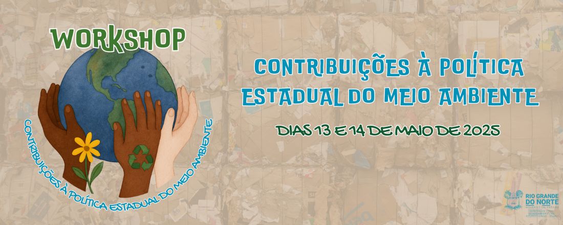 Workshop - Contribuições à Política Estadual do Meio Ambiente