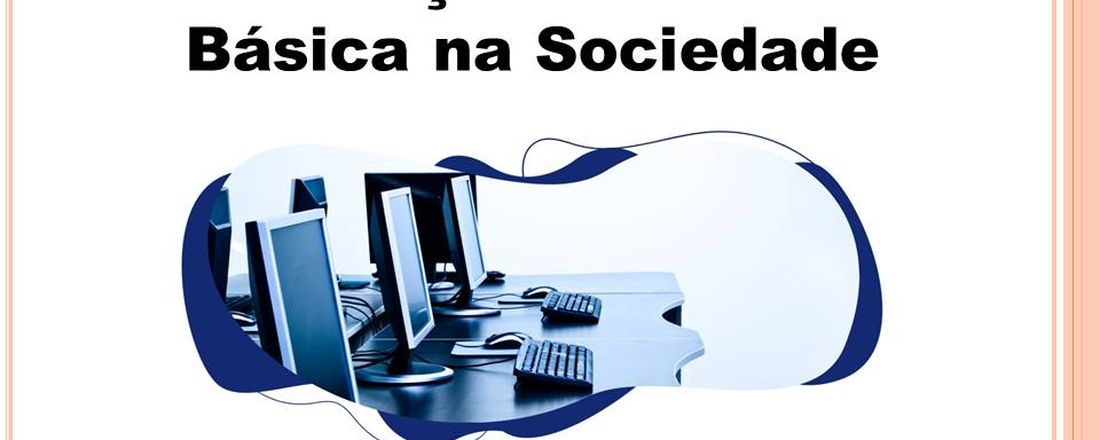 Administração e Informática Básica na Sociedade