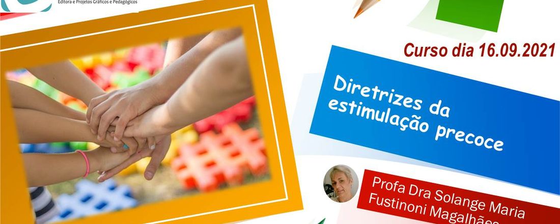 Curso de Formação de professores. Diretrizes de estimulação precoce