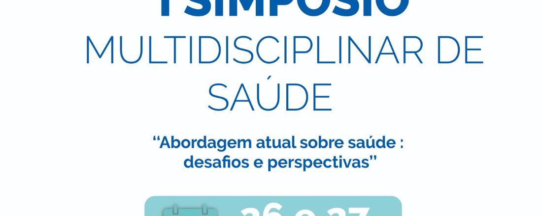 Simpósio Multidisciplinar de Saúde do Agreste