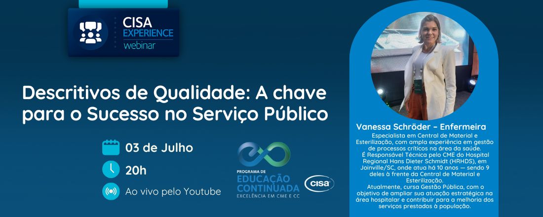 Cisa Experience Webinar - Descritivos de Qualidade: A chave para o Sucesso no Serviço Público