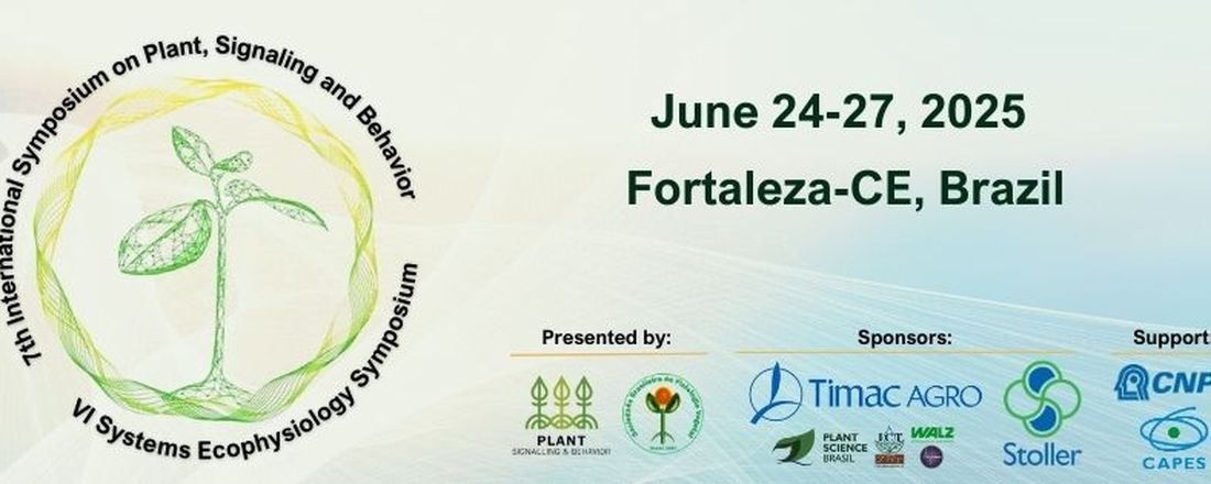 VII Plant, Signaling & Behaviour Symposium and VI Systems Ecophysiology Symposium