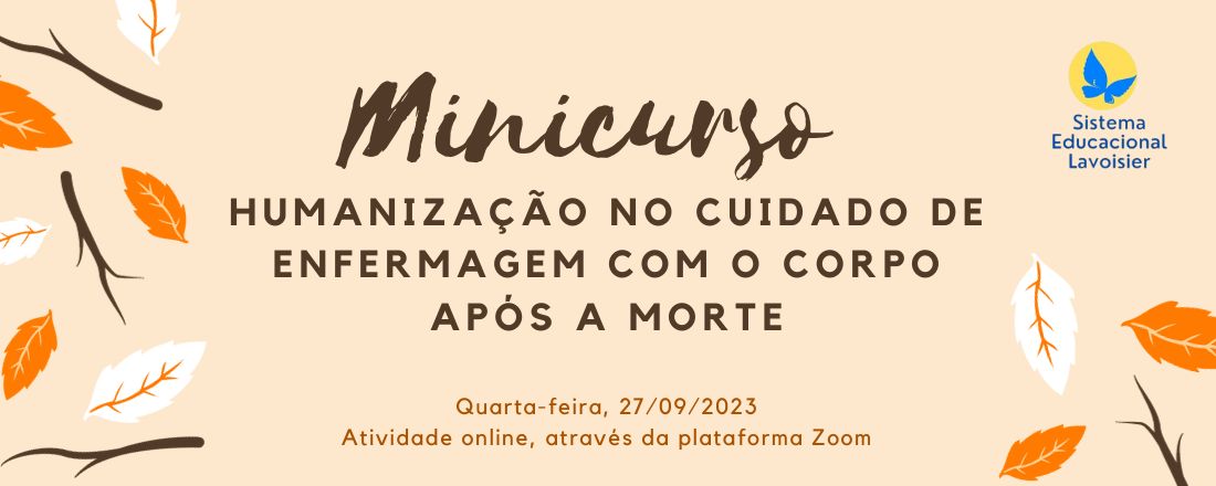 Minicurso Humanização no cuidado de Enfermagem com o corpo após a morte