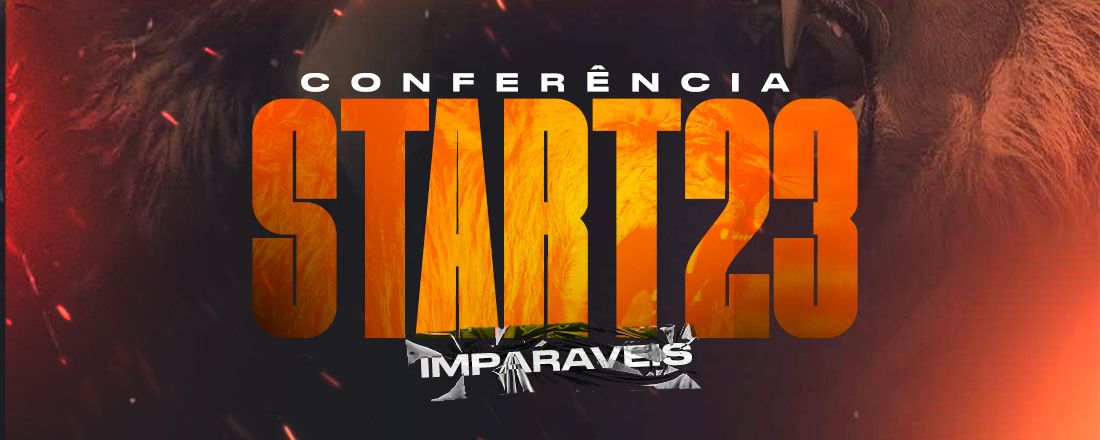 Conferência START 2023 - Imparáveis