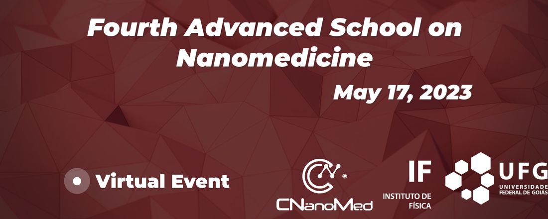 Fourth Advanced School on Nanomedicine