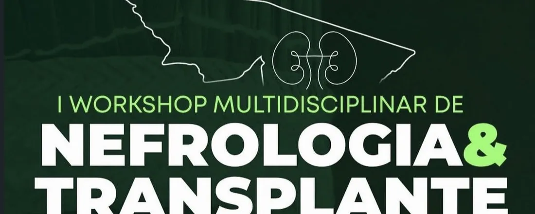 I Workshop de Nefrologia e Transplante do Acre