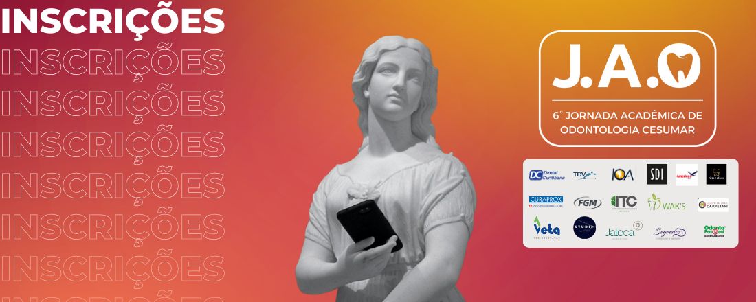 6° JORNADA ACADÊMICA DE ODONTOLOGIA DA UNICESUMAR
