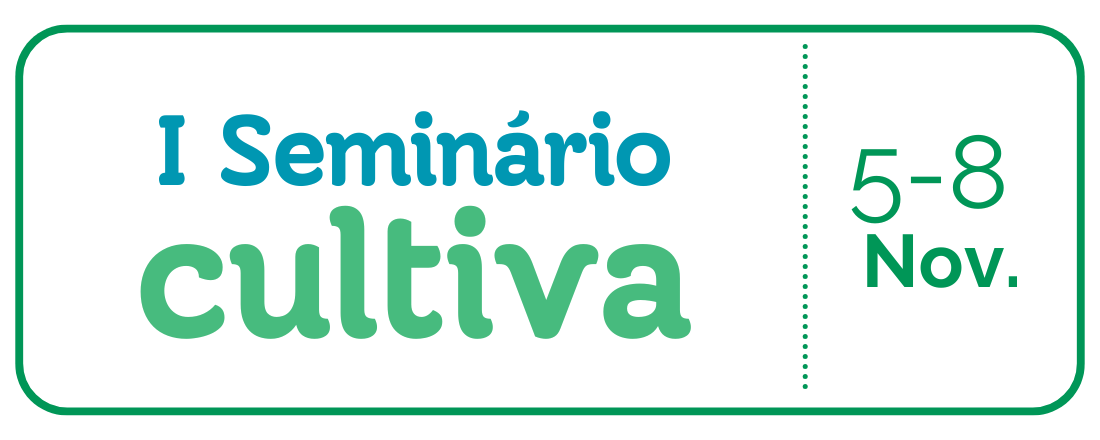 I Seminário Cultiva