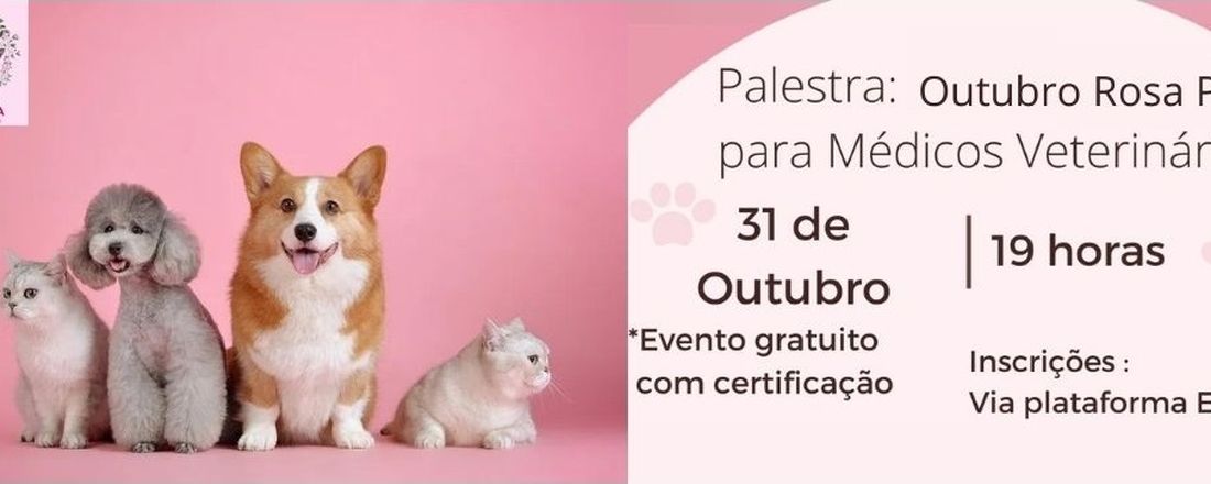 Outubro Rosa Pet para Veterinários