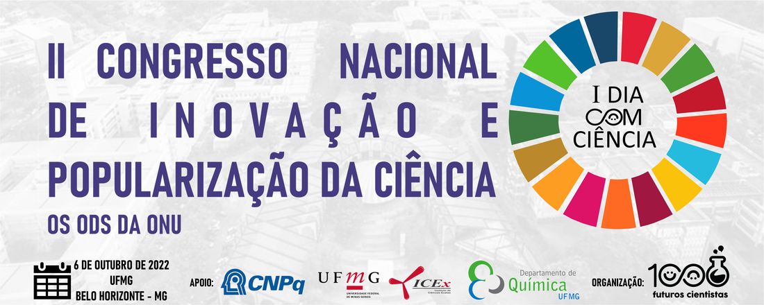 II Congresso Nacional de Inovação e Popularização da Ciência - I Dia com Ciência