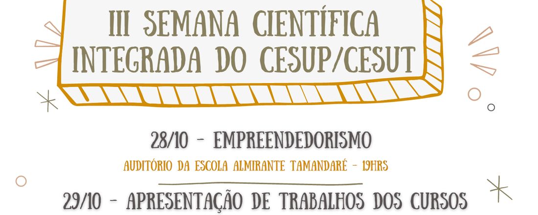 III Semana Científica Integrada do CESUP/CESUT