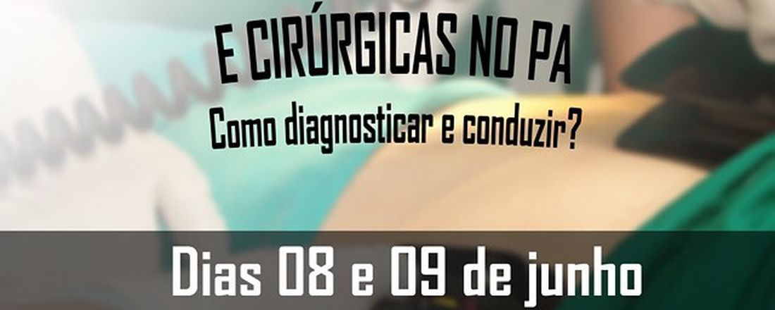 I Curso de Emergências Clínicas e Cirúrgicas no PA da SAMMG