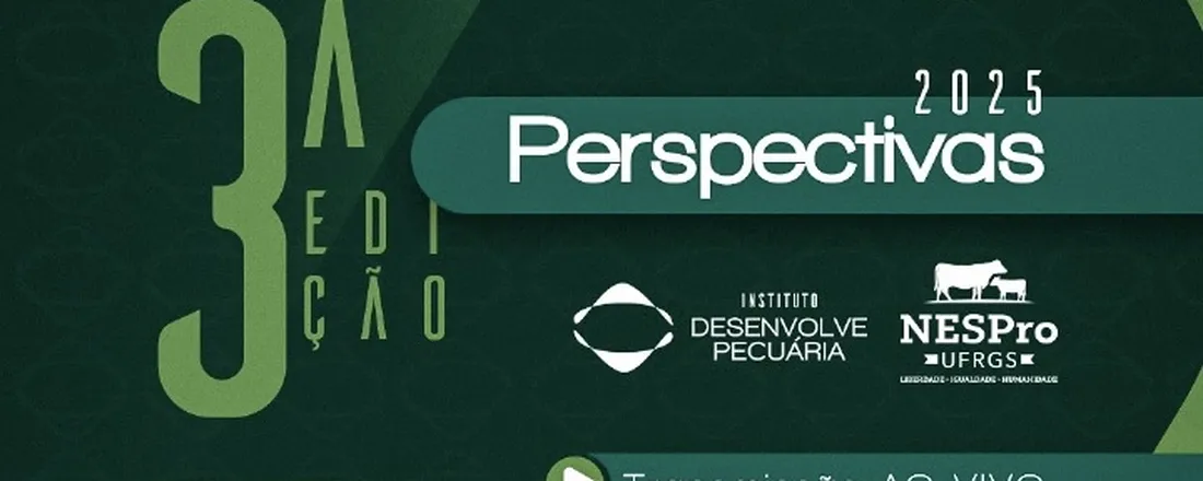 3ª Edição - Perspectivas da Pecuária