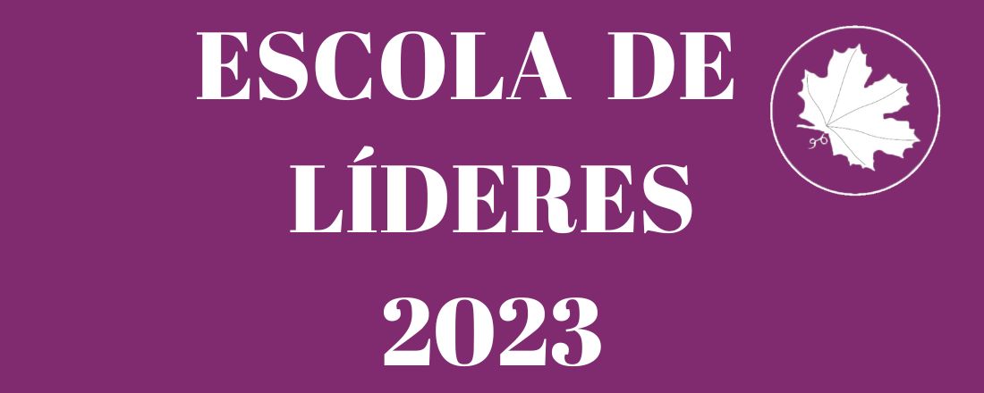 ESCOLA DE LÍDERES 2023