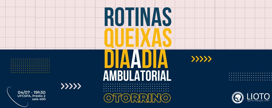 "Queixas do dia a dia na Otorrinolaringologia"