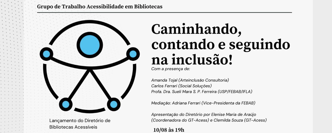 Caminhando, contando e seguindo na inclusão