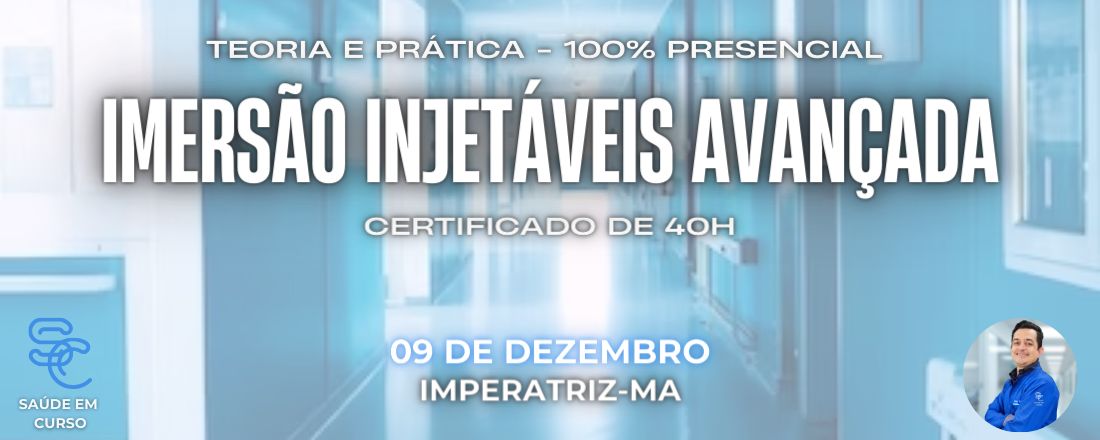 IMERSÃO INJETÁVEIS AVANÇADA