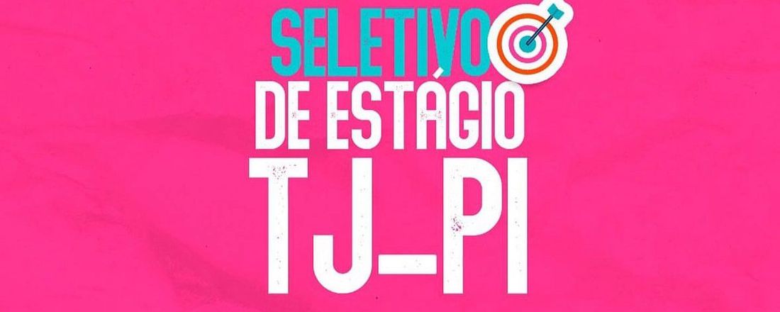 REVISÃO - ESTÁGIO NA MIRA - TJ-PI 2024