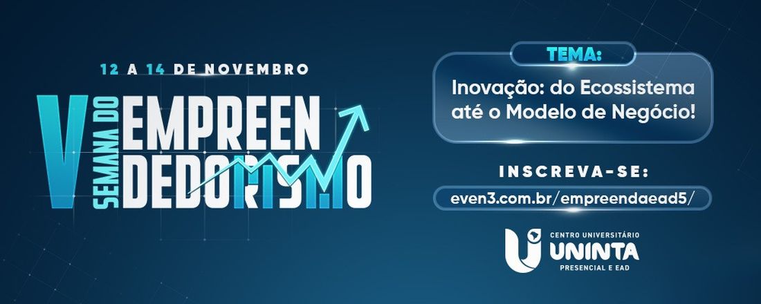 5a Semana de Empreendedorismo da UNINTA EAD