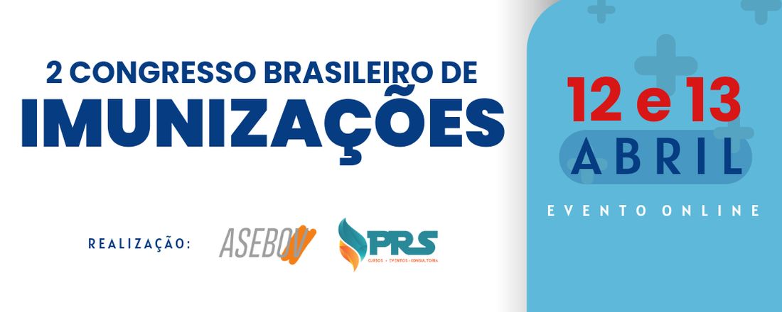 II CONGRESSO BRASILEIRO DE IMUNIZAÇÕES