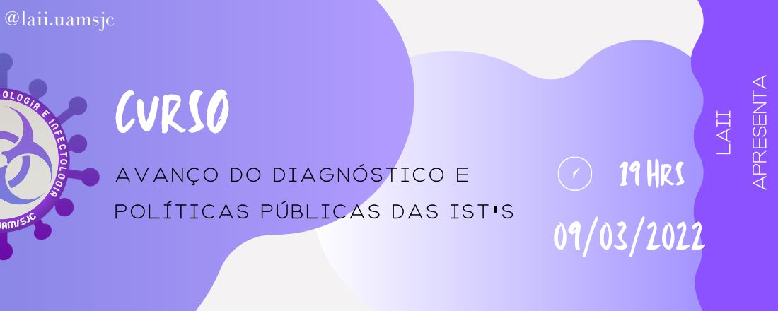 Curso de avanço do diagnóstico e políticas públicas das IST's