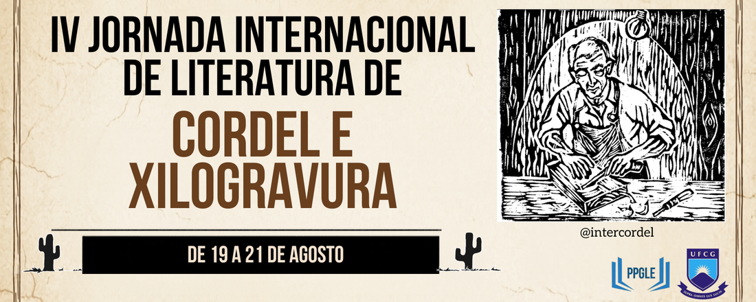 IV JORNADA INTERNACIONAL DE LITERATURA DE CORDEL E XILOGRAVURA