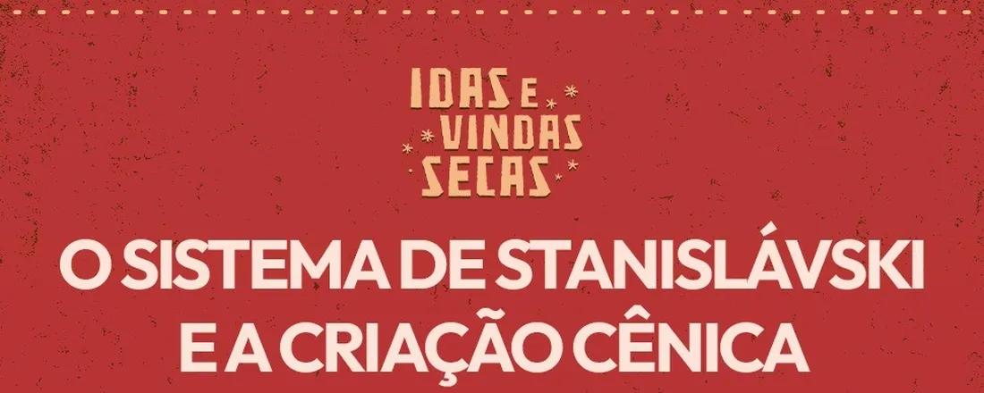 O Sistema Stanislávski e a criação cênica