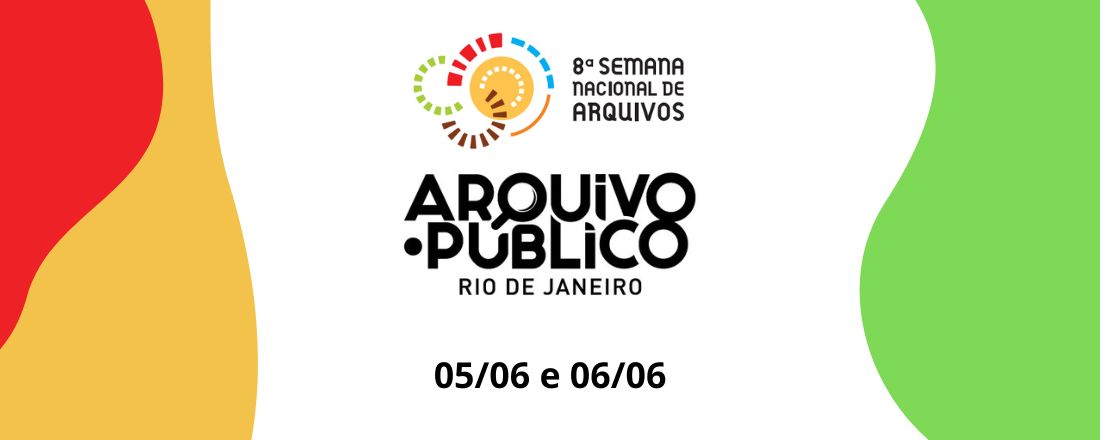 APERJ | 8ª Semana Nacional de Arquivos