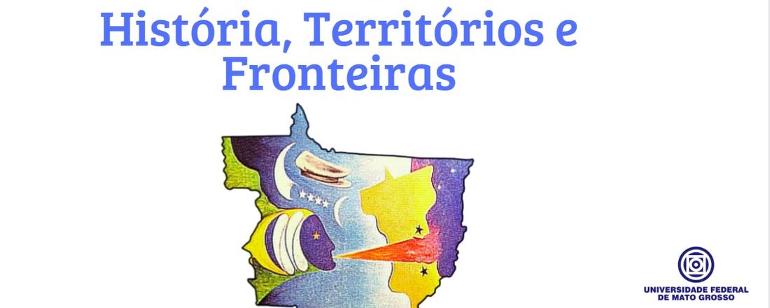 I SEMINÁRIO DO PPGHIS: HISTÓRIA, TERRITÓRIOS E FRONTEIRAS