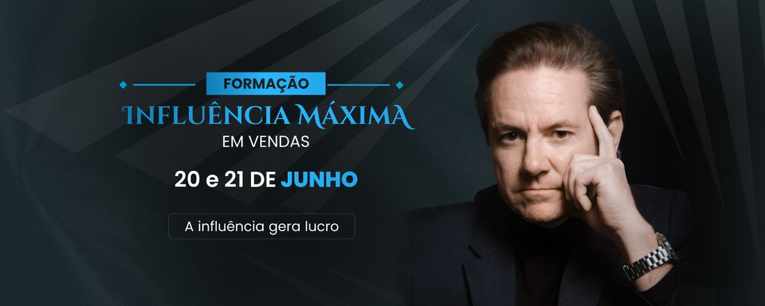 FORMAÇÃO INFLUÊNCIA MÁXIMA 20 E 21 DE JUNHO