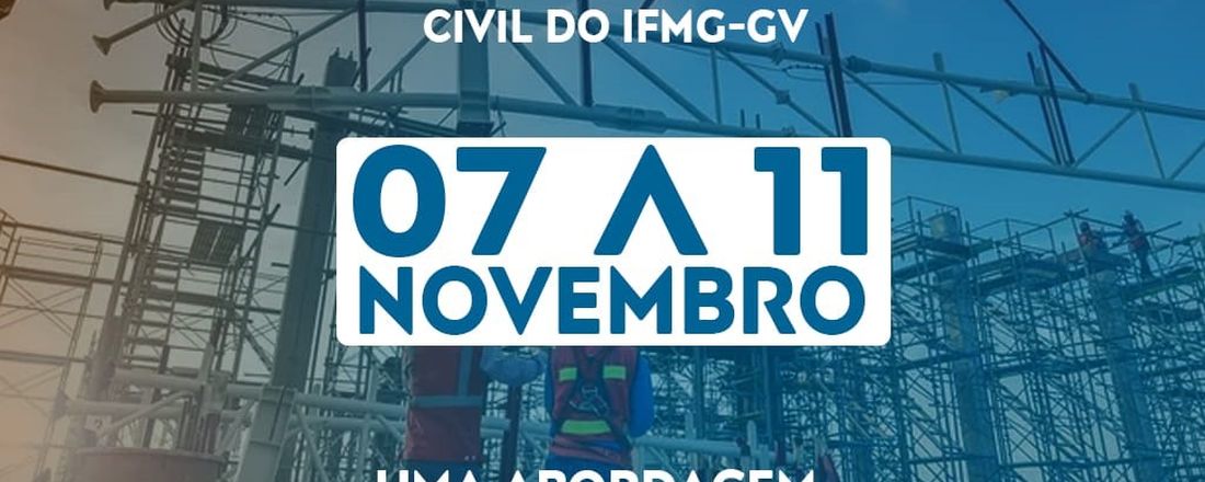 II SENCIGV - SEGUNDA SEMANA ACADÊMICA DA ENGENHARIA CIVIL DO IFMG-GV