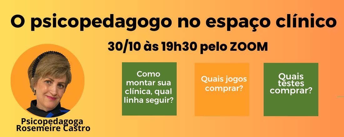 O psicopedagogo no espaço clínico
